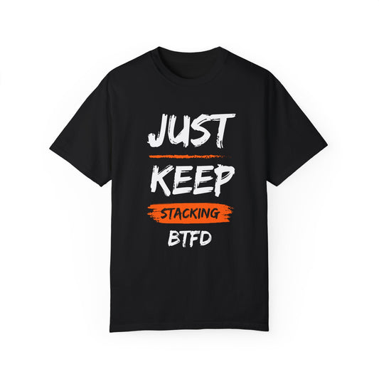 Keep Stacking BTFD Bitcoin Unisex