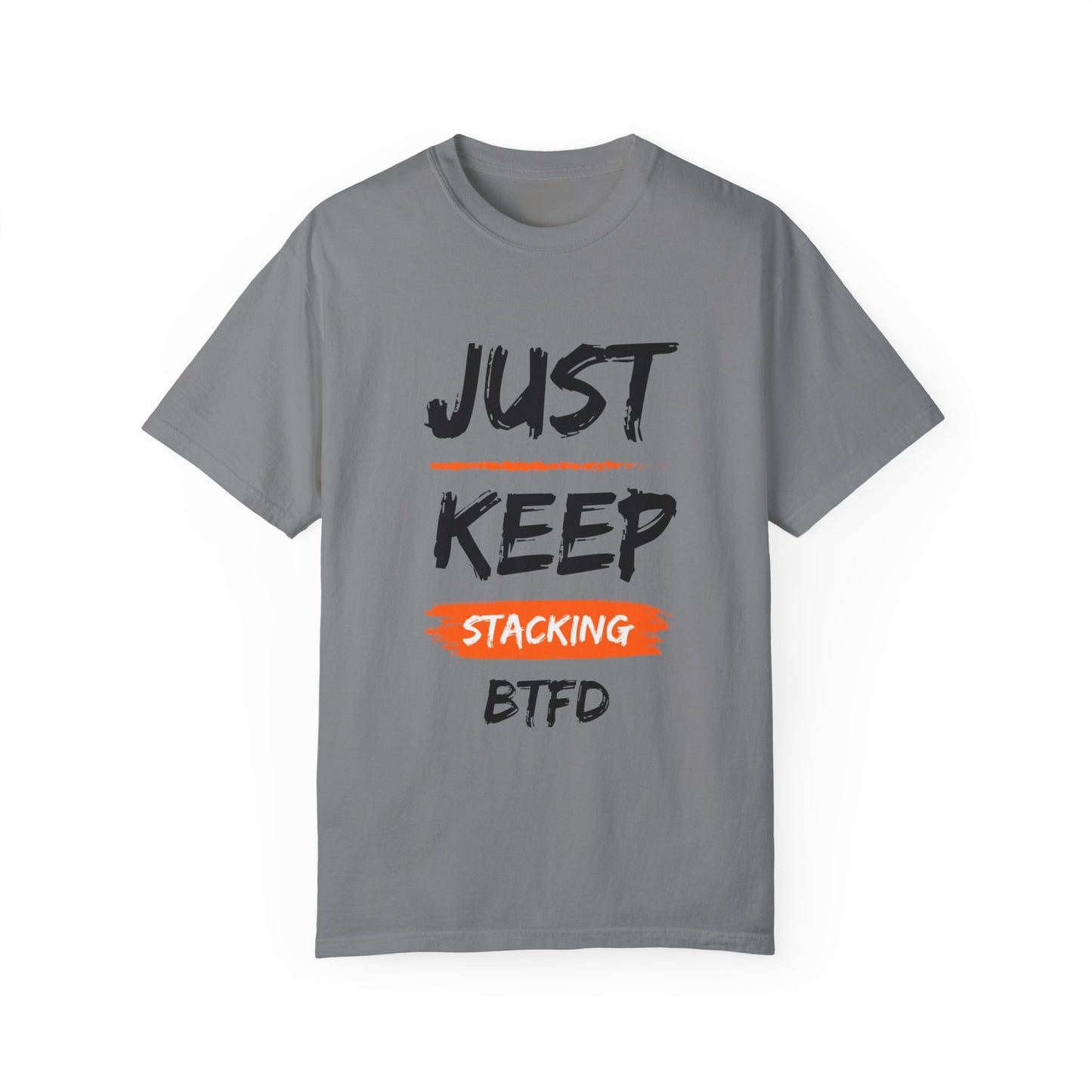 Keep Stacking BTFD Bitcoin Unisex