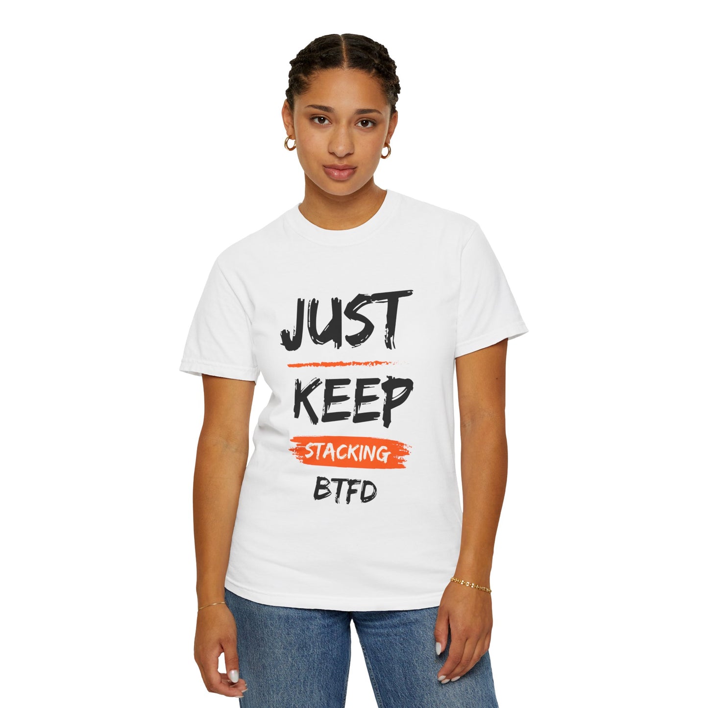 Keep Stacking BTFD Bitcoin Unisex